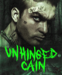 UNHINGED CAIN