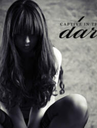 CAPTIVE IN THE DARK