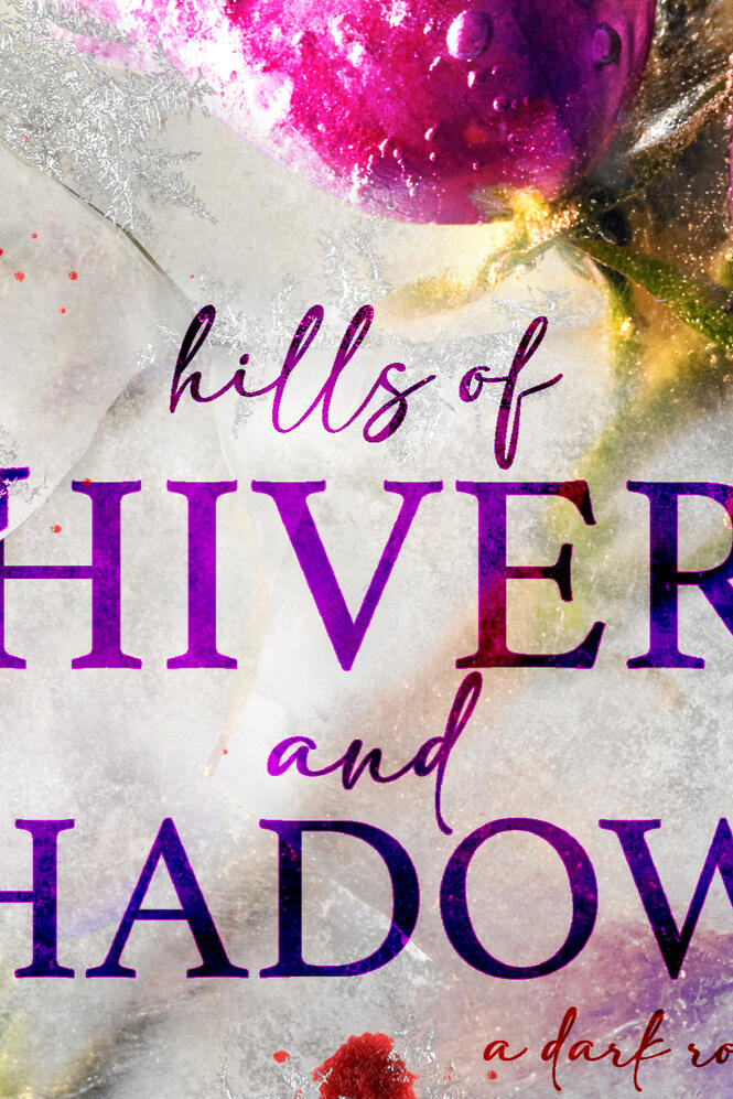 HILLS OF SHIVERS AND SHADOWS