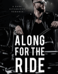 ALONG FOR THE RIDE