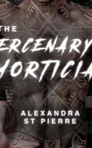 THE MERCENARY AND THE MORTICIAN