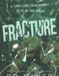 FRACTURE