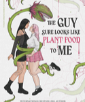 GUY SURE LOOKS LIKE PLANT FOOD TO ME