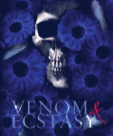 VENOM &amp; ECSTASY