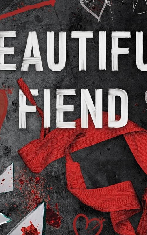 BEAUTIFUL FIEND