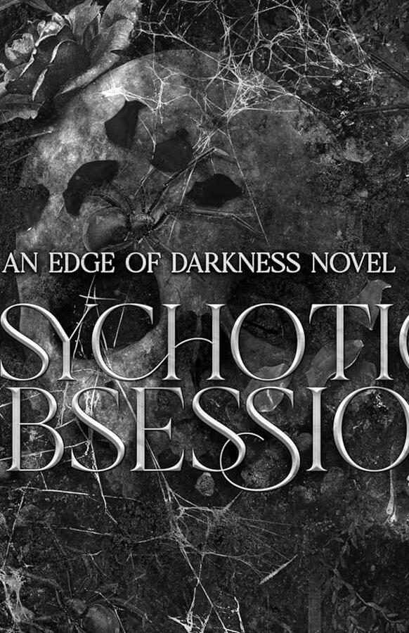 PSYCHOTIC OBSESSION