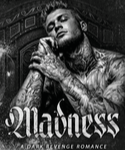 MADNESS